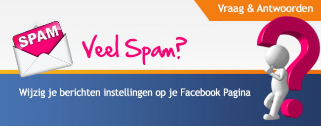 vraag-spam Bericht instellen Facebook Pagina ter voorkoming van veel spam