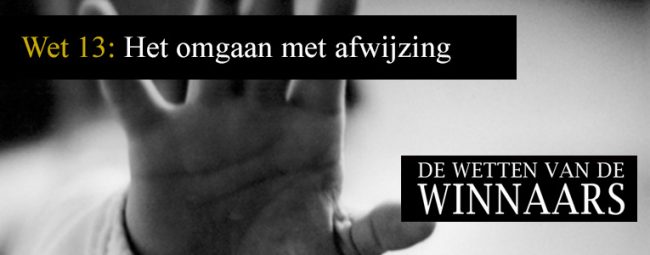 Wet 13 – Wetten van de Winnaars Wet 13 - Wetten van de Winnaars